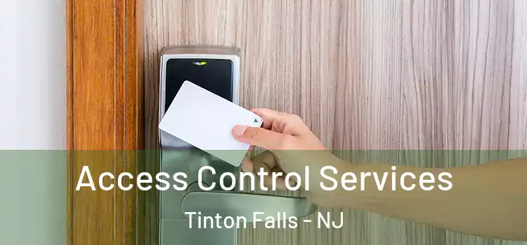 Access Control Services Tinton Falls - NJ