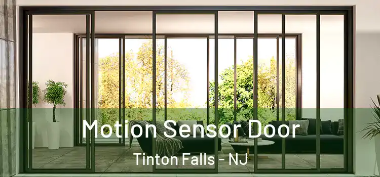 Motion Sensor Door Tinton Falls - NJ