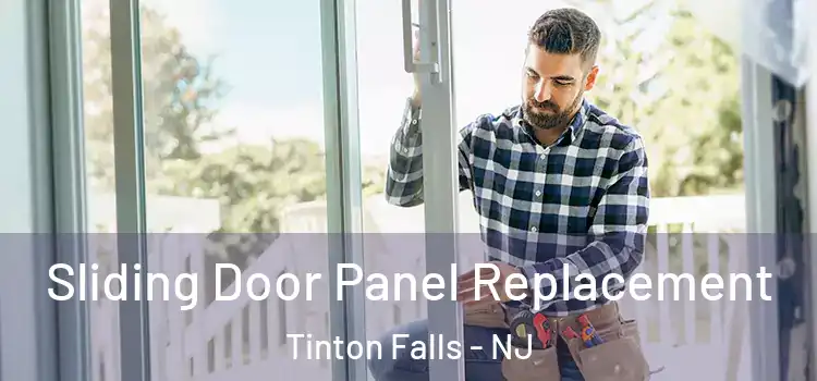  Sliding Door Panel Replacement Tinton Falls - NJ